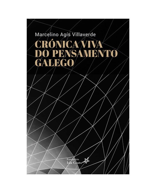 Crónica viva do pensamento galego 1