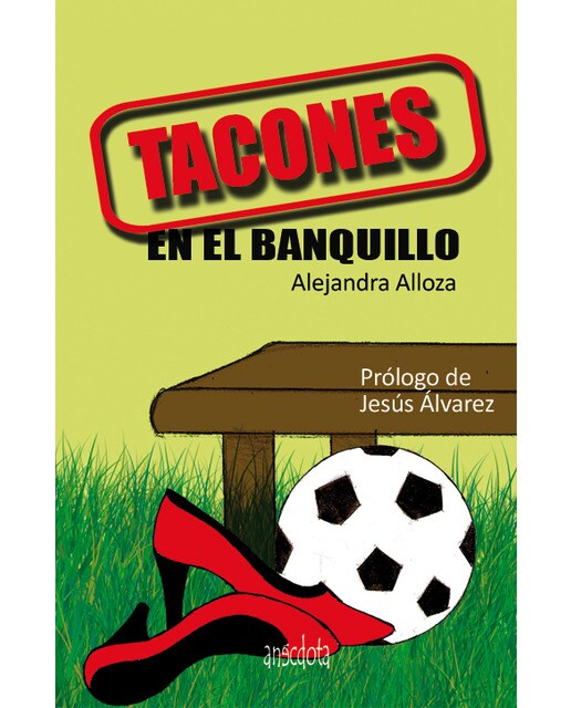 Imagen 0 de Tacones en el banquillo (Tapa blanda)