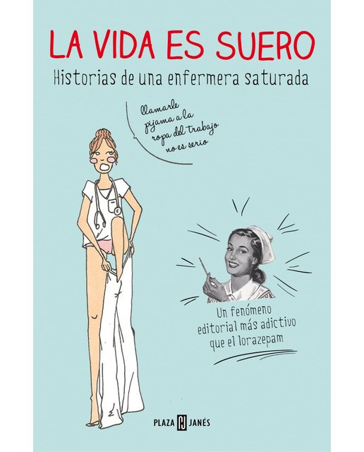 Imagem 0 de La vida es suero: Historias de una enfermera saturada(Tapa blanda)