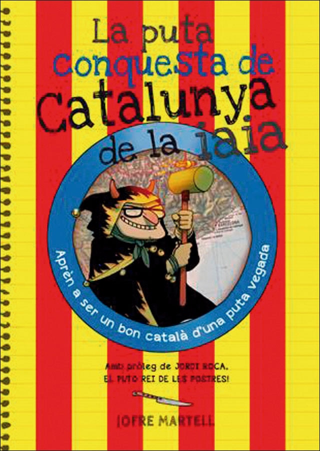 Imagem 0 de La puta conquesta de Catalunya de la iaia (Capa mole)