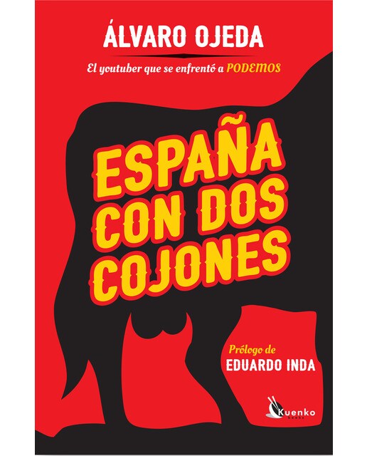 España con dos cojones: El youtuber que se enfrentó a podemos