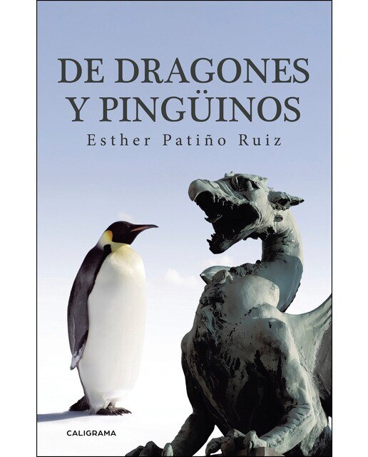 Imagen 0 de De dragones y pingüinos (Tapa blanda)