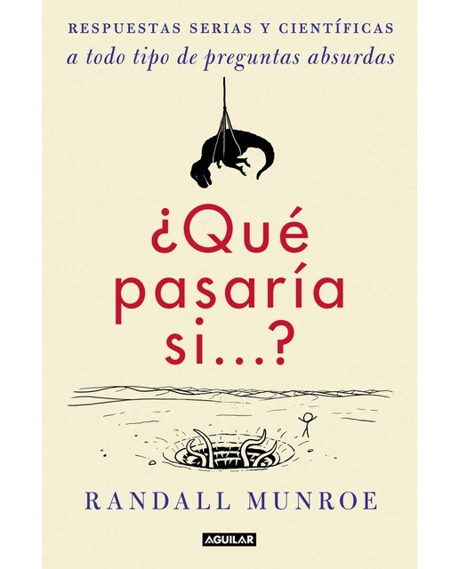 Imagem 0 de ¿qué pasaría si. ?: Respuestas serias y científicas a todo tipo de preguntas absurdas(Tapa blanda)