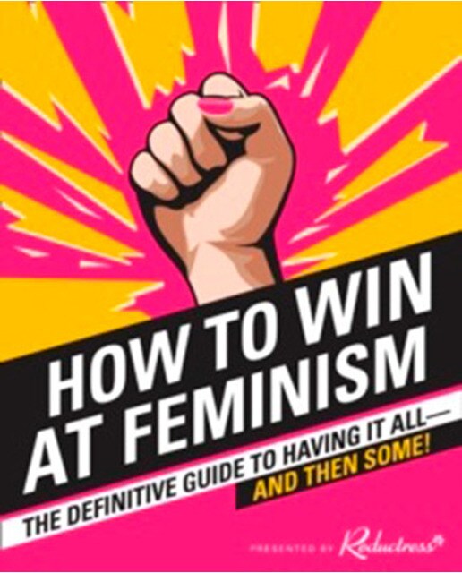 How To Win At Feminism 1