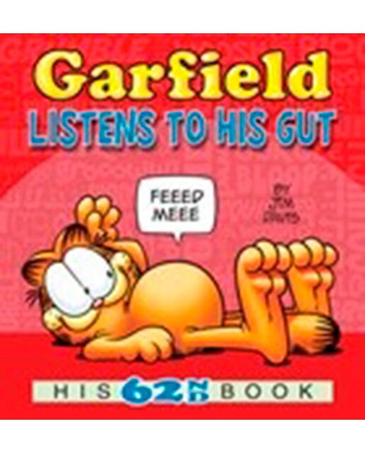 Garfield Listens To His Gut: His 62nd Book 1