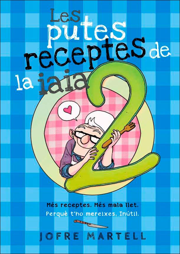 Imagem 0 de Les putes receptes de la iaia 2(Tapa blanda)