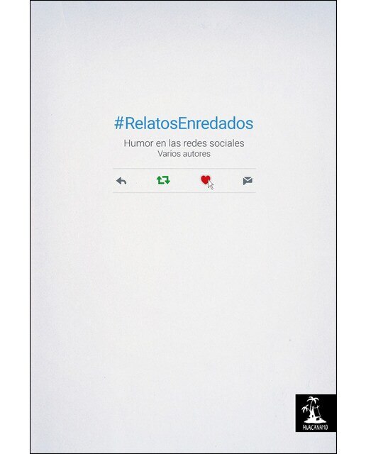 Imagem 0 de #RelatosEnredados: Humor en las redes sociales (Capa mole)