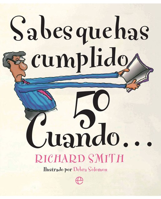 Imagen 1 de Sabes que has cumplido 50 cuando… (Tapa blanda)