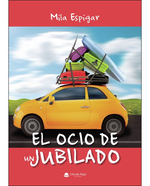 Imagen 0 de El ocio de un jubilado (Tapa blanda)