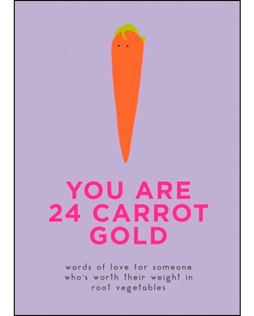 You are 24 carrot gold 1