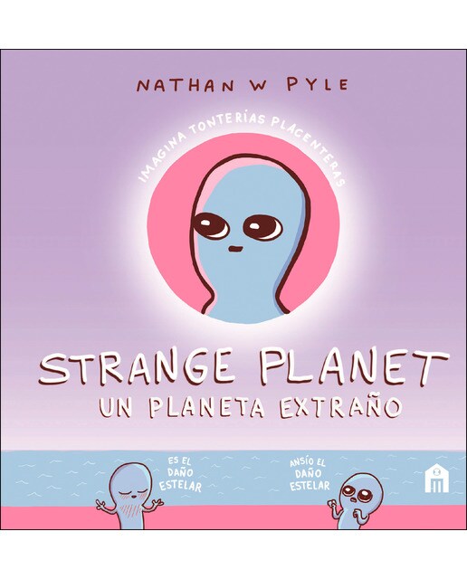 Imagen 0 de Strange planet: Un planeta extraño (Tapa dura)