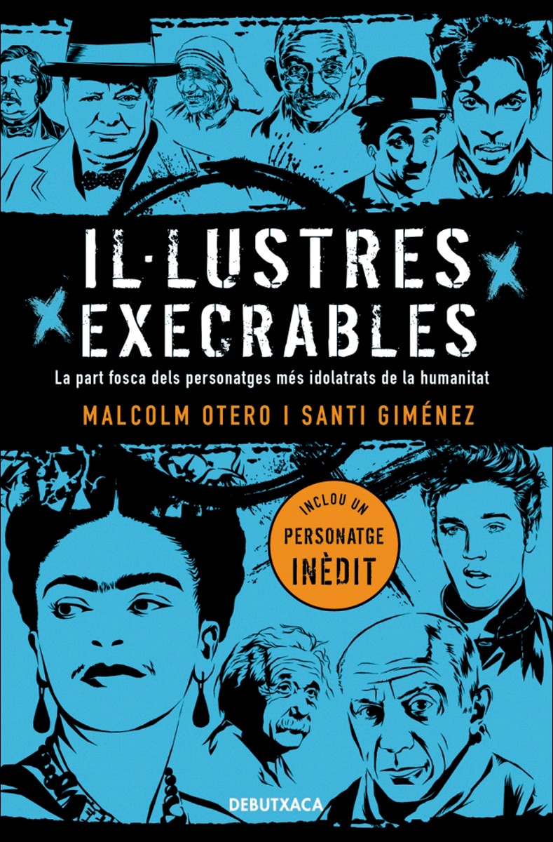 Imagem 0 de Il·lustres execrables: La part fosca dels personatges més idolatrats de la humanitat(Tapa blanda)