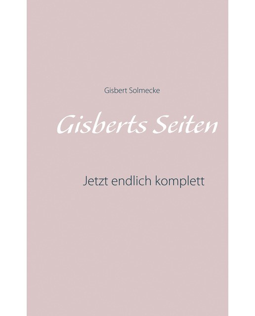 Gisberts Seiten: Jetzt endlich komplett (Capa dura) 1