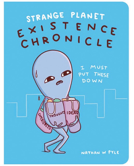 Strange planet: existence chronicle 1