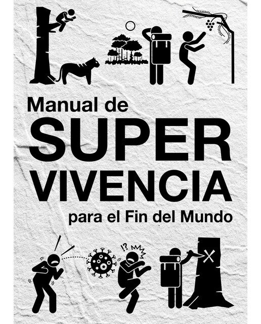 Imagen 0 de Manual de supervivencia: Para el fin del mundo (Tapa blanda)