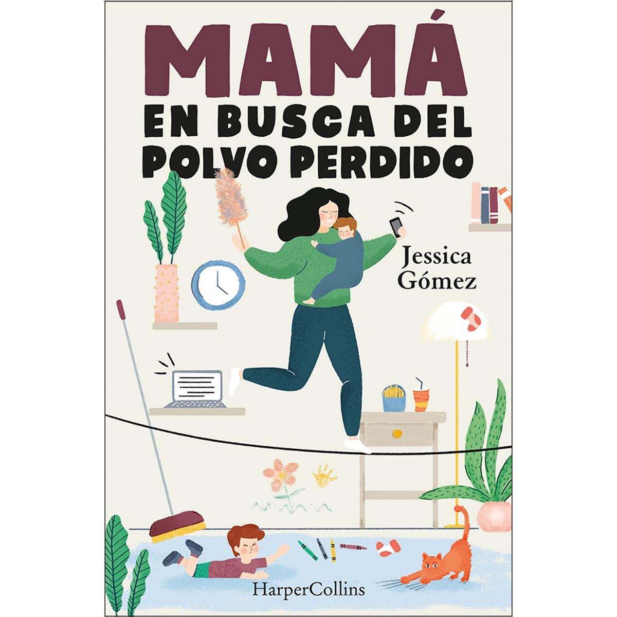 Mamá en busca del polvo perdido(Tapa blanda) 1