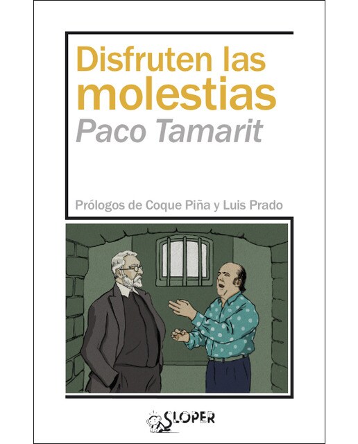 Disfruten las molestias 1