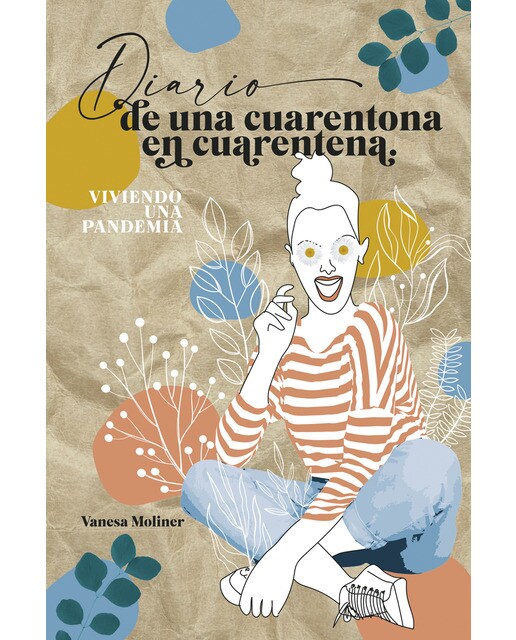 Diario de una cuarentona en cuarentena 1