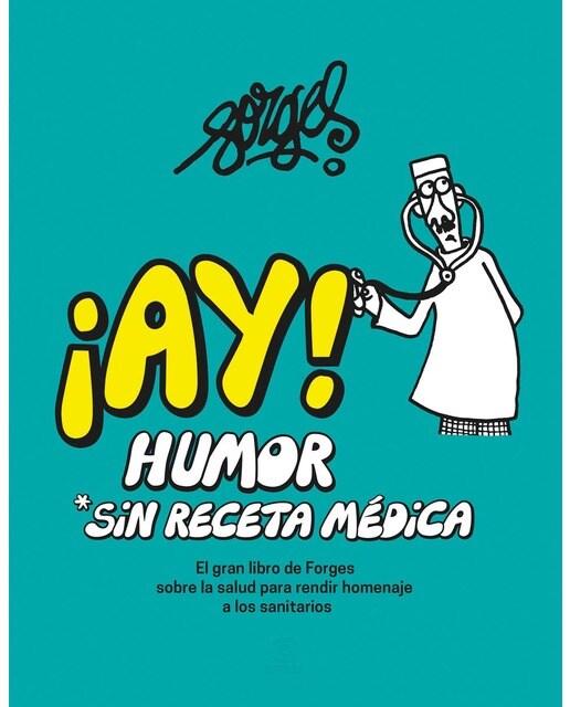 Imagen 0 de ¡AY! Humor sin receta médica  (Tapa dura)