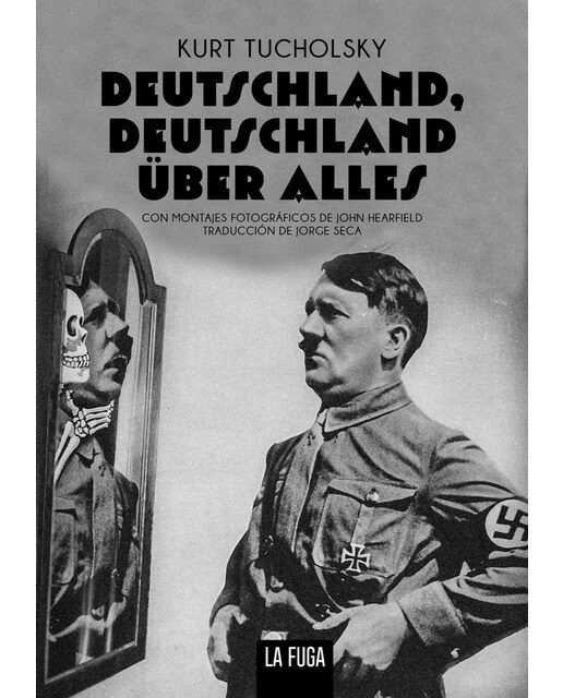 Imagen 0 de Deutschland, Deutschland über alles (Tapa blanda con solapas)