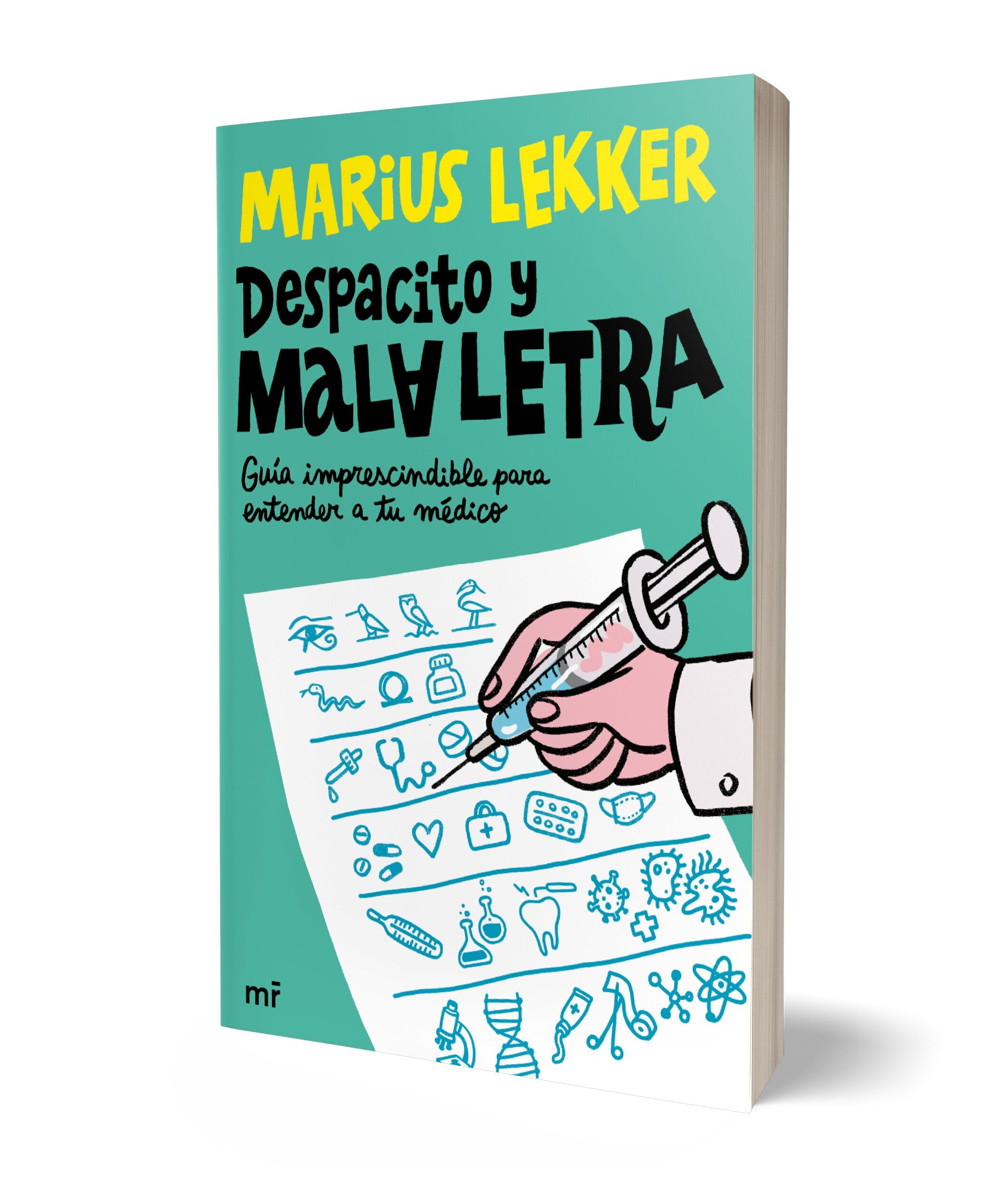 Despacito y mala letra: Guía imprescindible para entender a tu médico  (Tapa blanda) 2