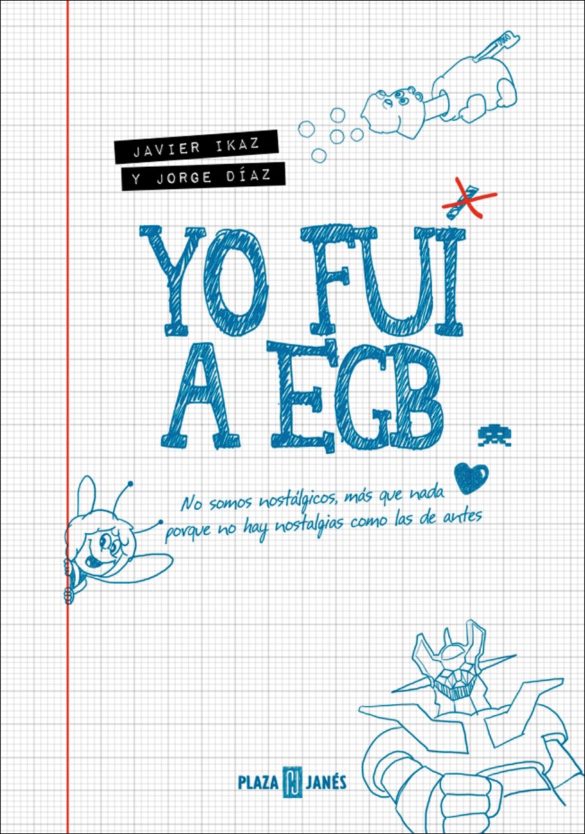 Imagen 0 de Yo fui a EGB (edición 10º aniversario)  (Tapa blanda)