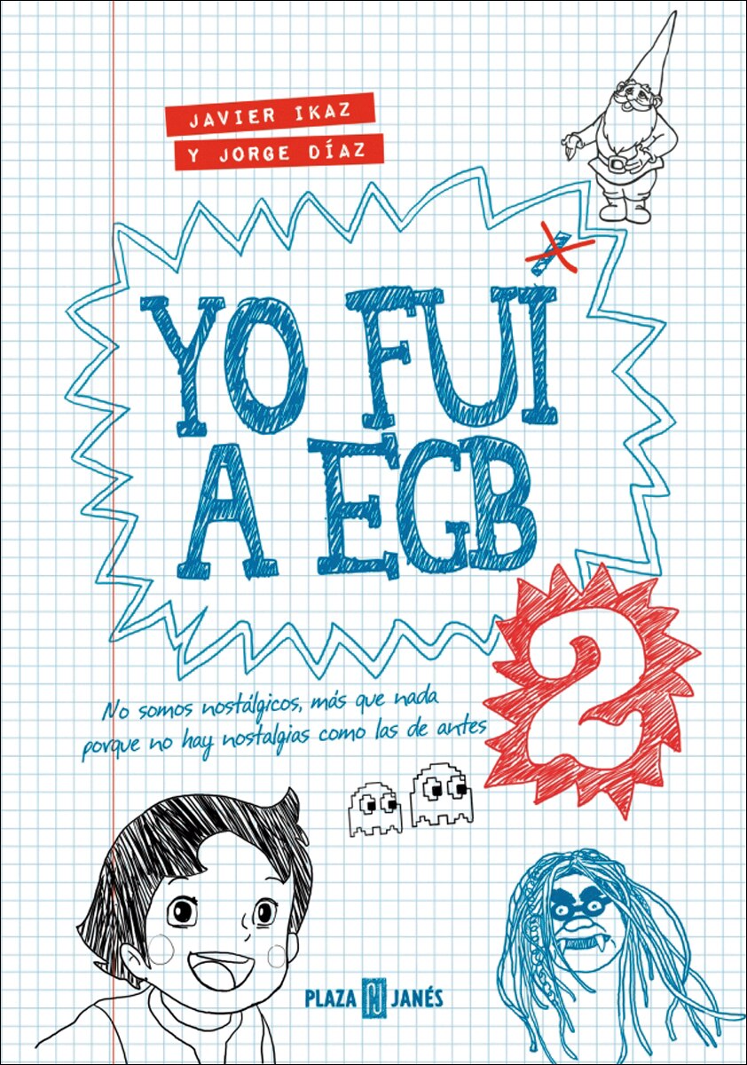 Imagen 0 de Yo fui a EGB 2 (edición 10º aniversario) (Tapa blanda)