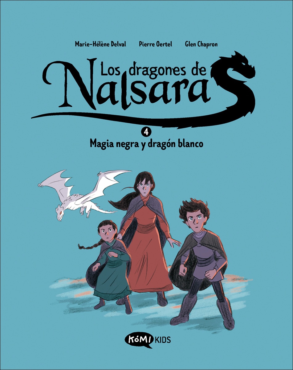Los dragones de Nalsara 4. Magia negra y dragón blanco (Capa mole) 1