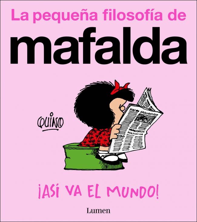 Imagem 0 de ¡Así va el mundo! (La pequeña filosofía de Mafalda) (Capa mole)