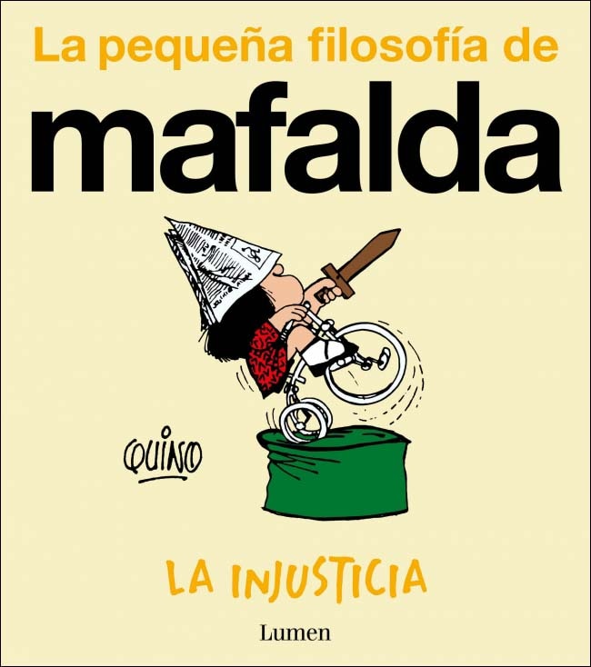 Imagem 0 de La injusticia (La pequeña filosofía de Mafalda) (Capa mole)