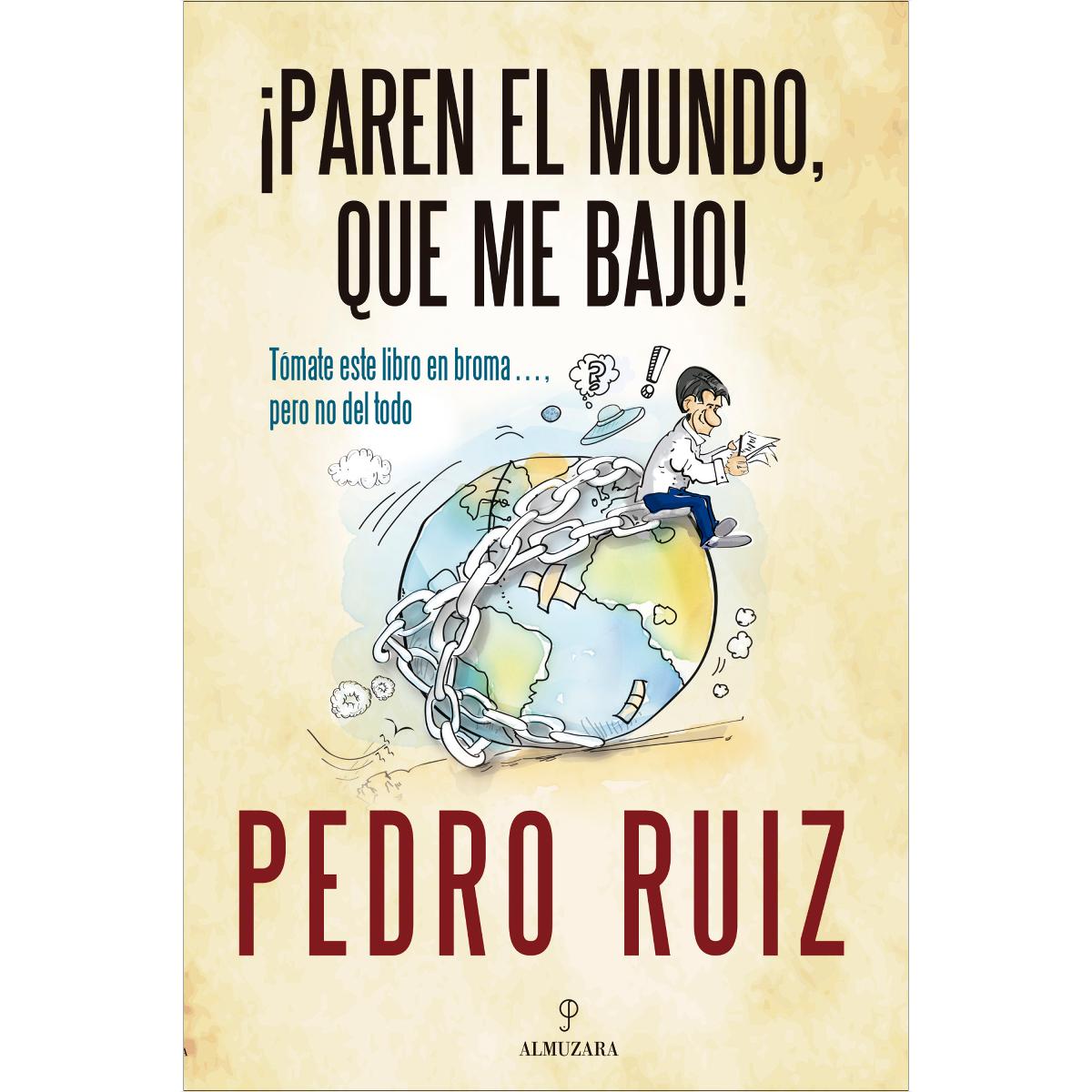 ¡Paren el mundo, que me bajo! (Capa mole) 1