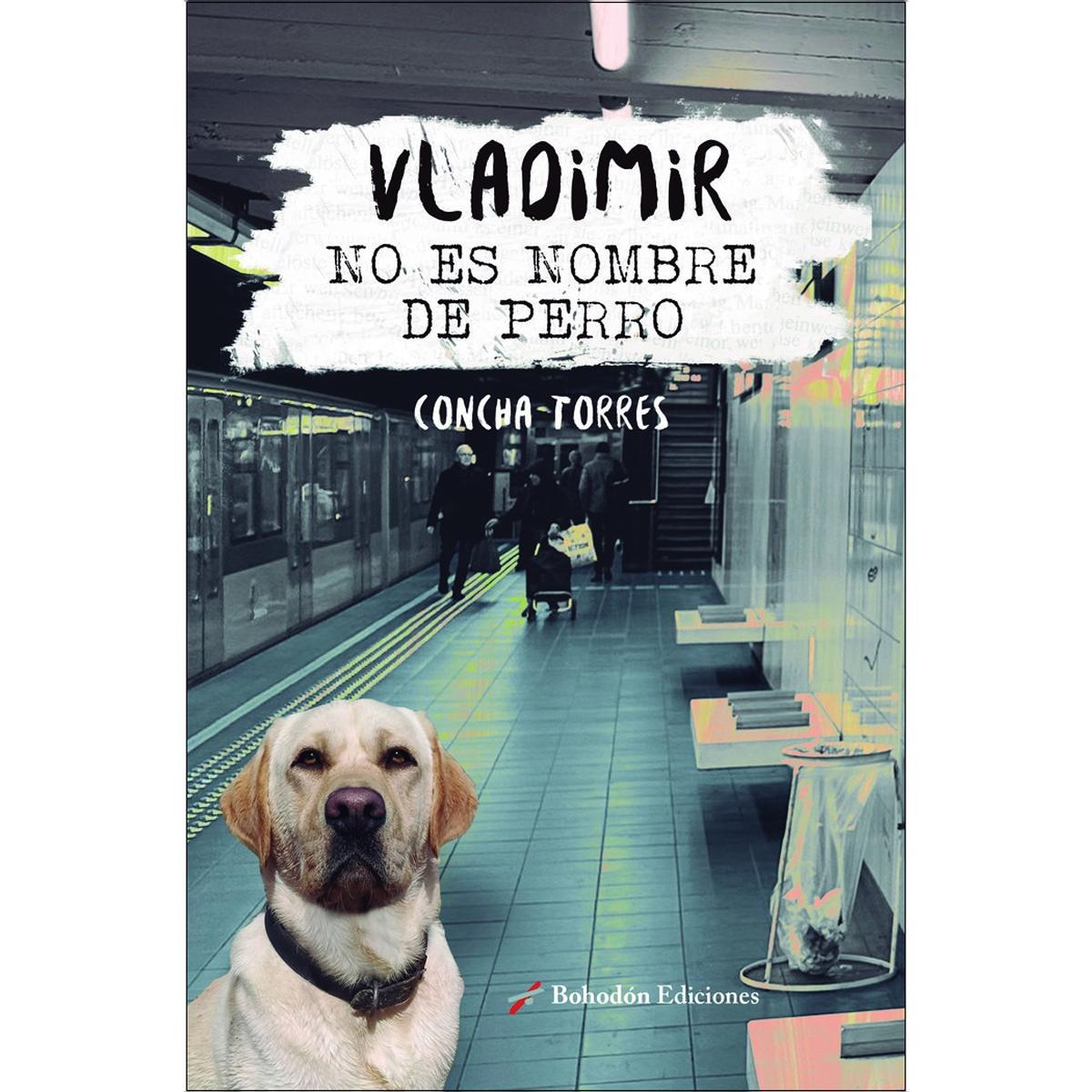 Vladimir no es nombre de perro 1