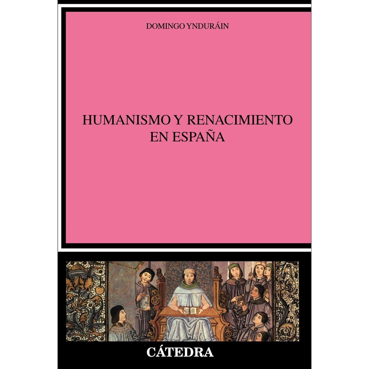 Imagen 0 de Humanismo y Renacimiento en España (Tapa blanda)