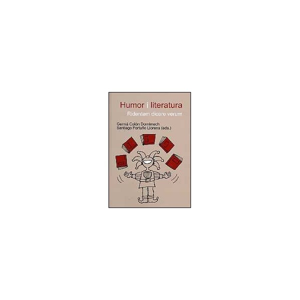 Humor i literatura. Ridentem dicere verum (Capa mole com abas) 1
