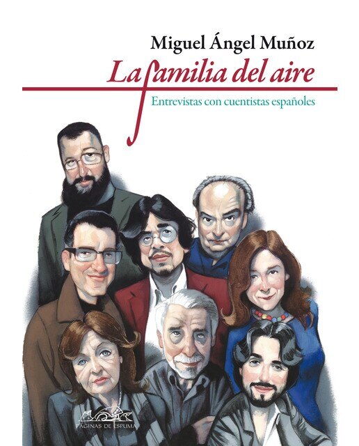 Imagen 0 de La familia del aire: Entrevistas con cuentistas españoles