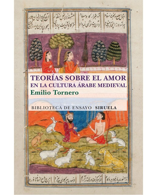 Imagen 0 de Teorías sobre el amor en el cultura árabe medieval (Tapa blanda)