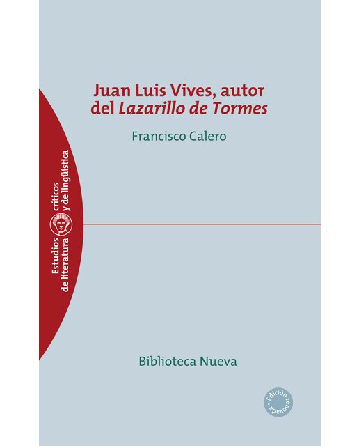 Juan Luis Vives, autor del Lazarillo de Tormes