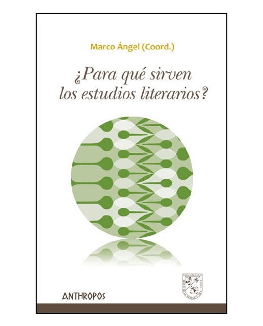 Imagen 1 de ¿para qué sirven los estudios literarios? (Tapa blanda)