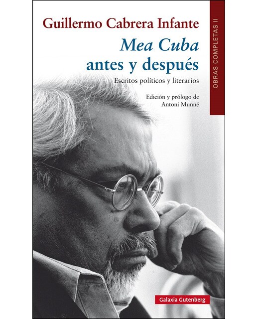 Mea cuba antes y después. Escritos políticos y literarios: Obras completas volumen ii