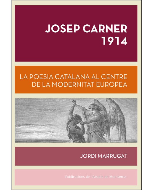Imagen 0 de Josep Carner 1914: La poesia catalana al centre de la modernitat europea  (Tapa blanda)