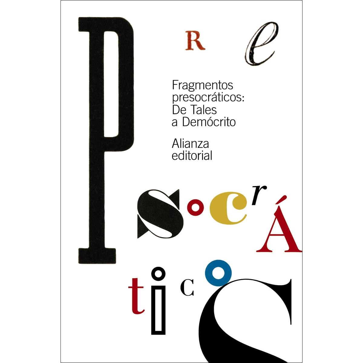 Fragmentos presocráticos: De Tales a Demócrito (Capa mole) 1