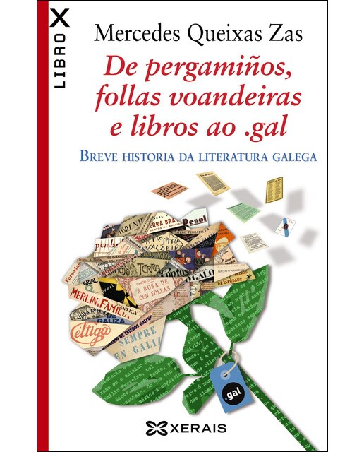 De pergamiños, follas voandeiras e libros ao .gal: Breve historia da literatura galega (Capa mole) 1