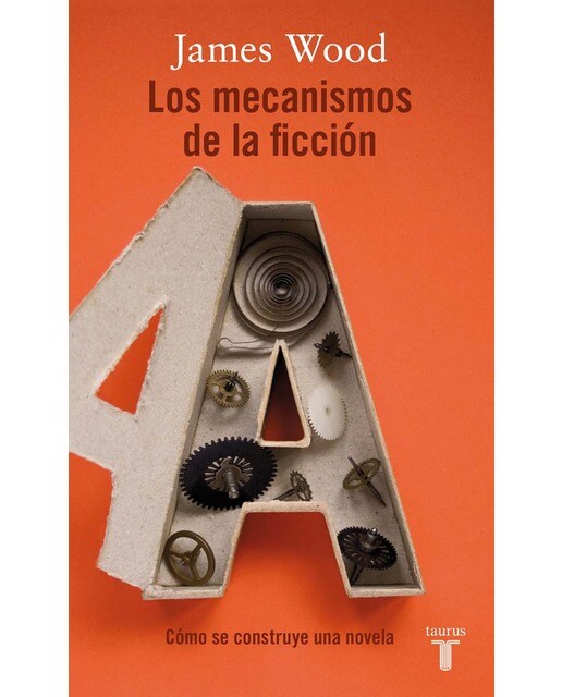 Los mecanismos de la ficción(Tapa blanda) 1