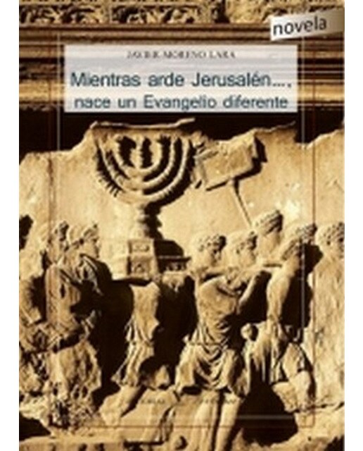 Mientras arde jerusalén. Nace un evangelio difer