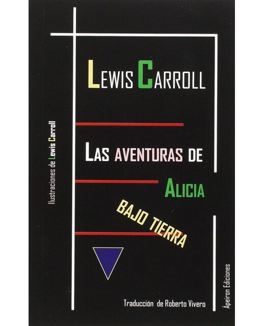 Imagen 0 de Aventuras de alicia bajo la tierra, el (Tapa blanda)