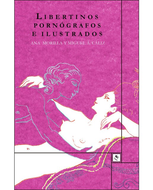Libertinos, pornógrafos e ilustrados