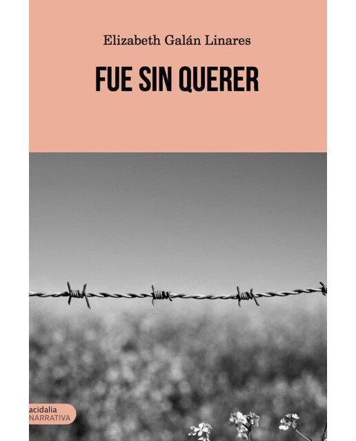 Imagen 0 de Fue sin querer (Tapa blanda)