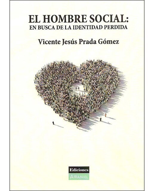 Imagen 0 de El hombre social: en busca de la identidad perdida (Tapa blanda)