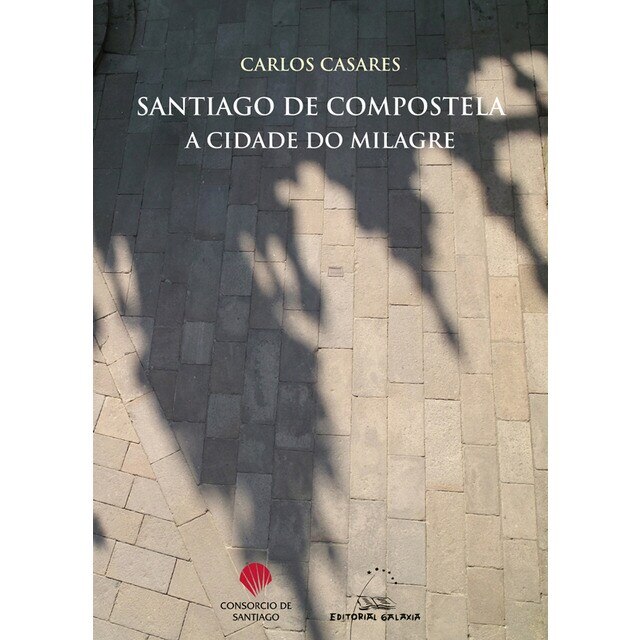 Santiago de compostela, a cidade do milagre(Tapa dura) 1