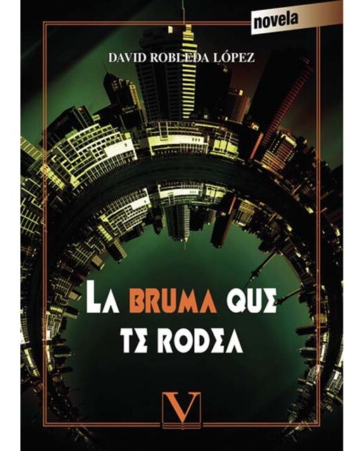 La bruma que te rodea